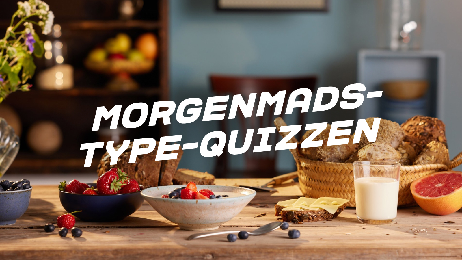 Hvilken morgenmadstype er du?
